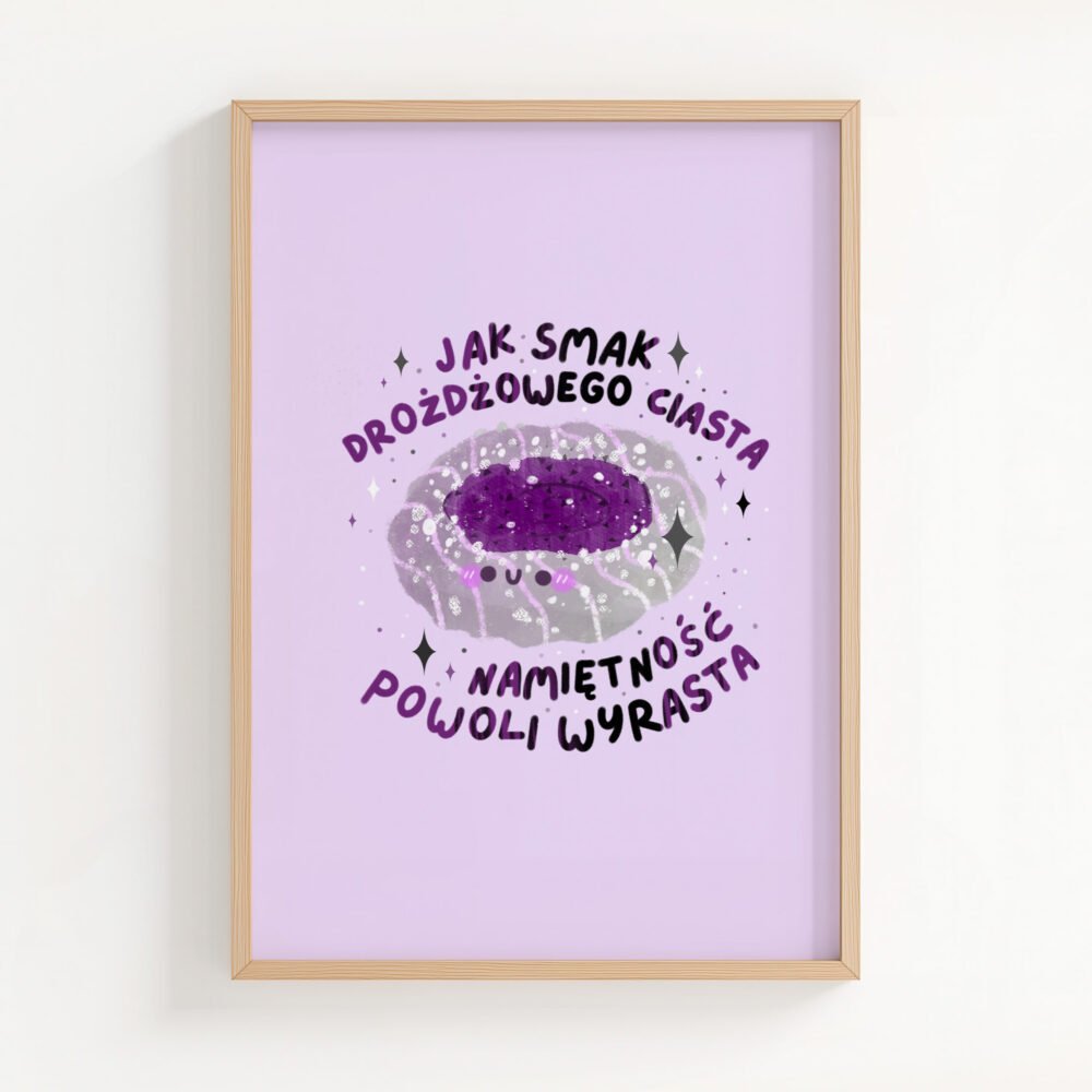 Demidrożdżówka Demiseksualna Art Print | A5 | A4 | A3 |