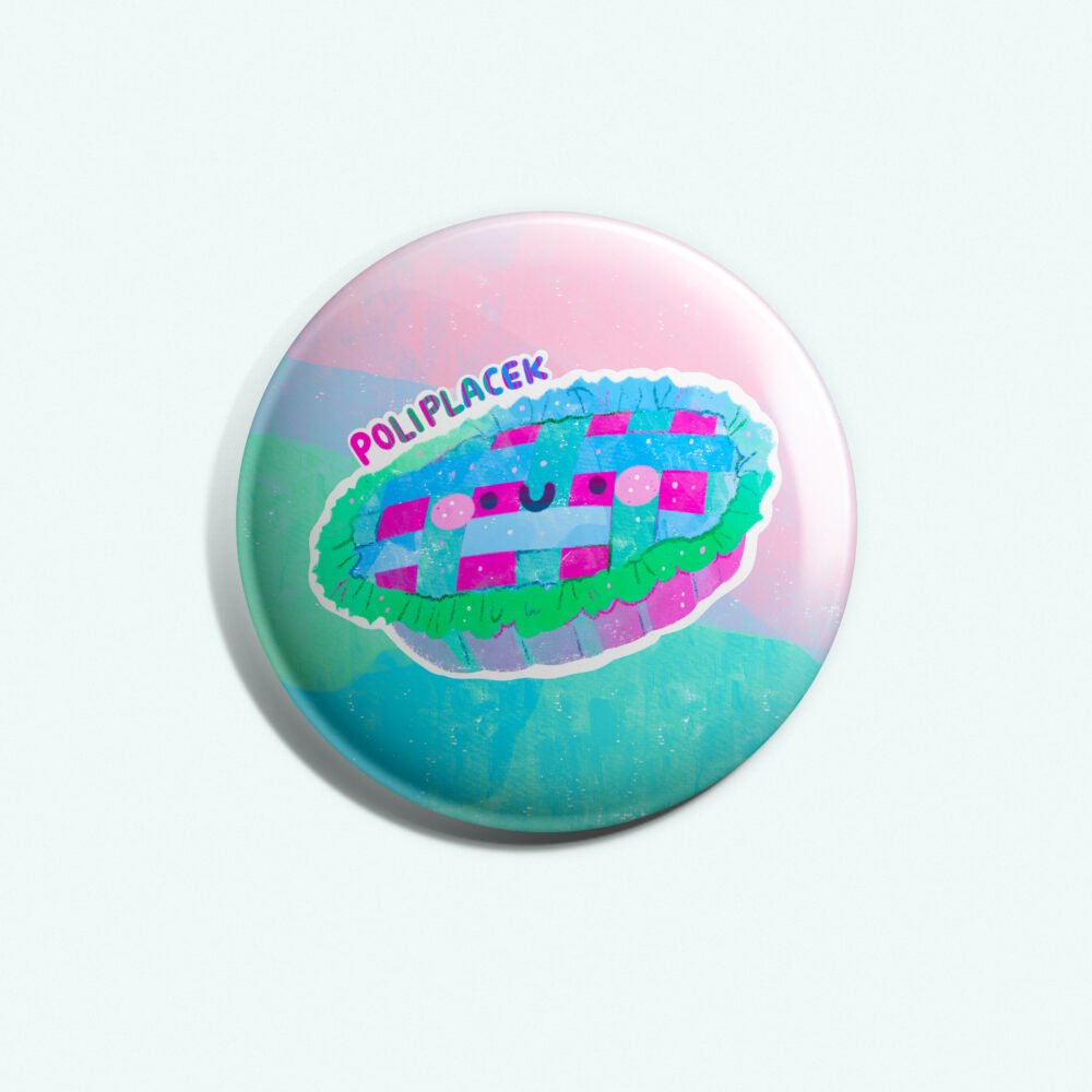 Poliseksualny Poliplacek Przypinka 58mm